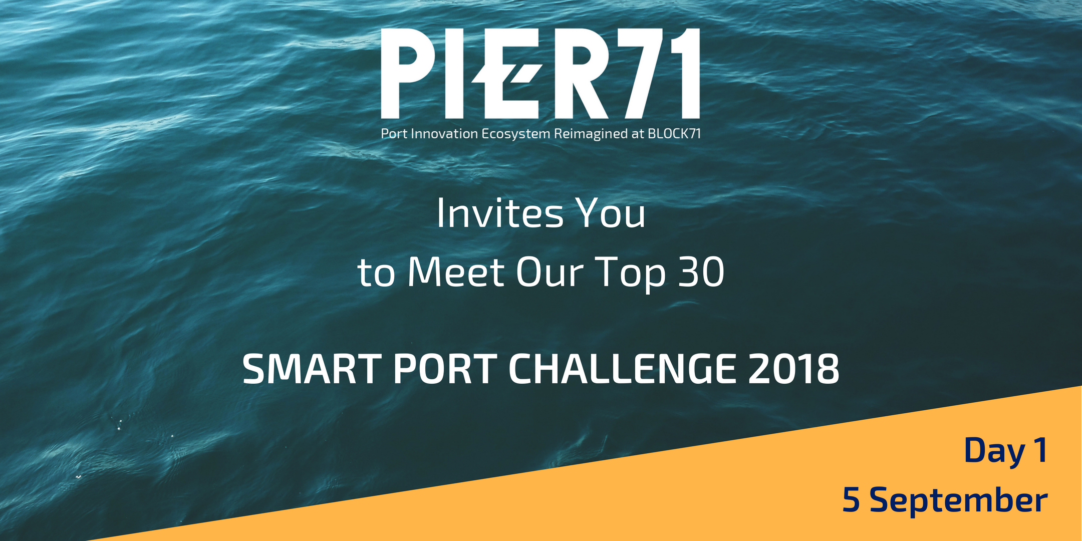 PIER71 Smart Port Challenge – Meet the Top 30 (Day 1)