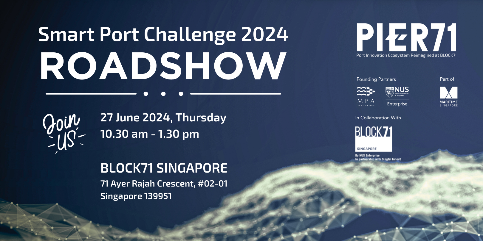 PIER71™️ Smart Port Challenge 2024 Roadshow – Singapore